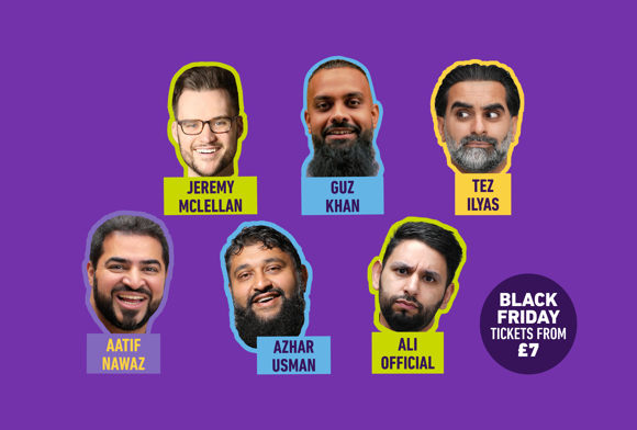 The Biggest Global Muslim Comedy Takeover Tour — 11th Year! Black Friday Deals from £7
